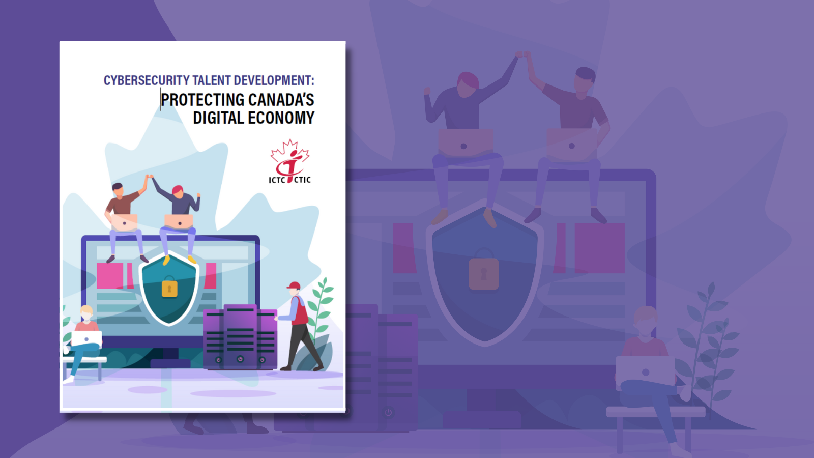 One in Six Canadian Cybersecurity Roles Go Unfilled: New Report Explores Talent Shortage and Solutions image
